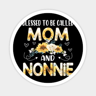 blessed to be called mom and nonnie Magnet